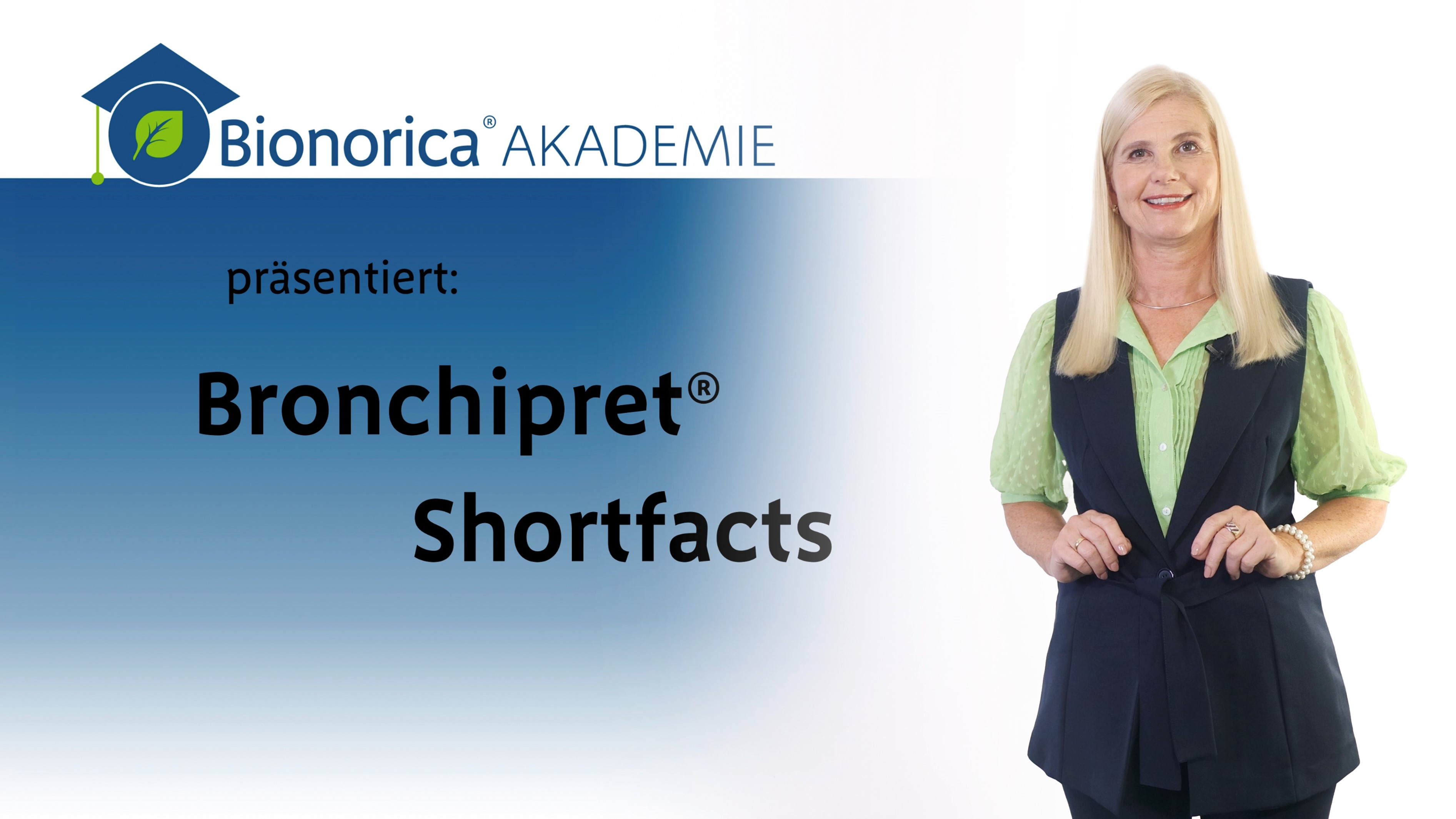 Bionorica® Akademie präsentiert Bronchipret® Shorfacts